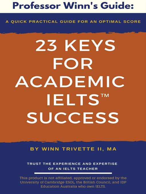Title details for 23 Keys for Academic IELTS Success by Winn Trivette II, MA - Available